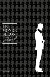 Le Monde selon Karl Lagerfeld Esprit de Gabrielle espritdegabrielle.com
