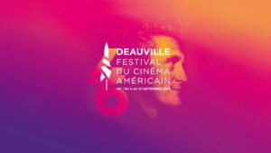 Festival du Film américain de Deauville 2020 Esprit de Gabrielle espritdegabrielle.com